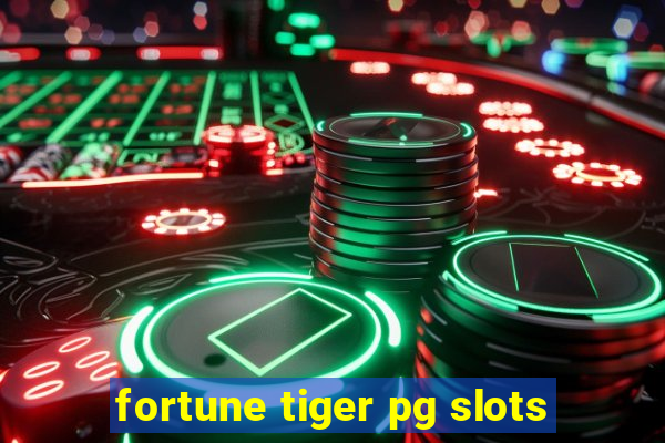 fortune tiger pg slots